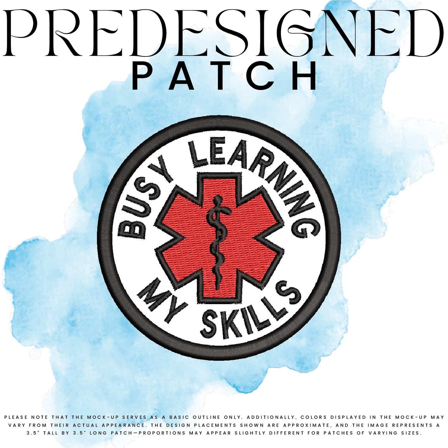 BUSY LEARNING MY SKILLS-MEDICAL SYMBOL (filled in)