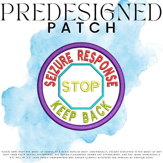 SEIZURE RESPONSE KEEP BACK-STOP SIGN (outline)