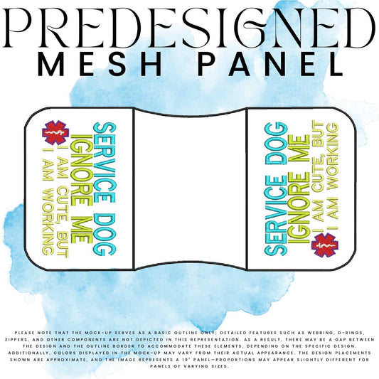 SD IGNORE ME I AM CUTE BUT I AM WORKING-MED SYMBOL-MESH PANEL