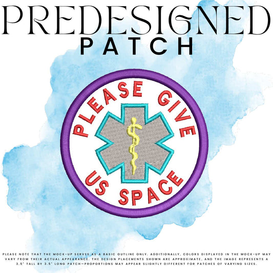 PLEASE GIVE US SPACE-MEDICAL SYMBOL (filled in)