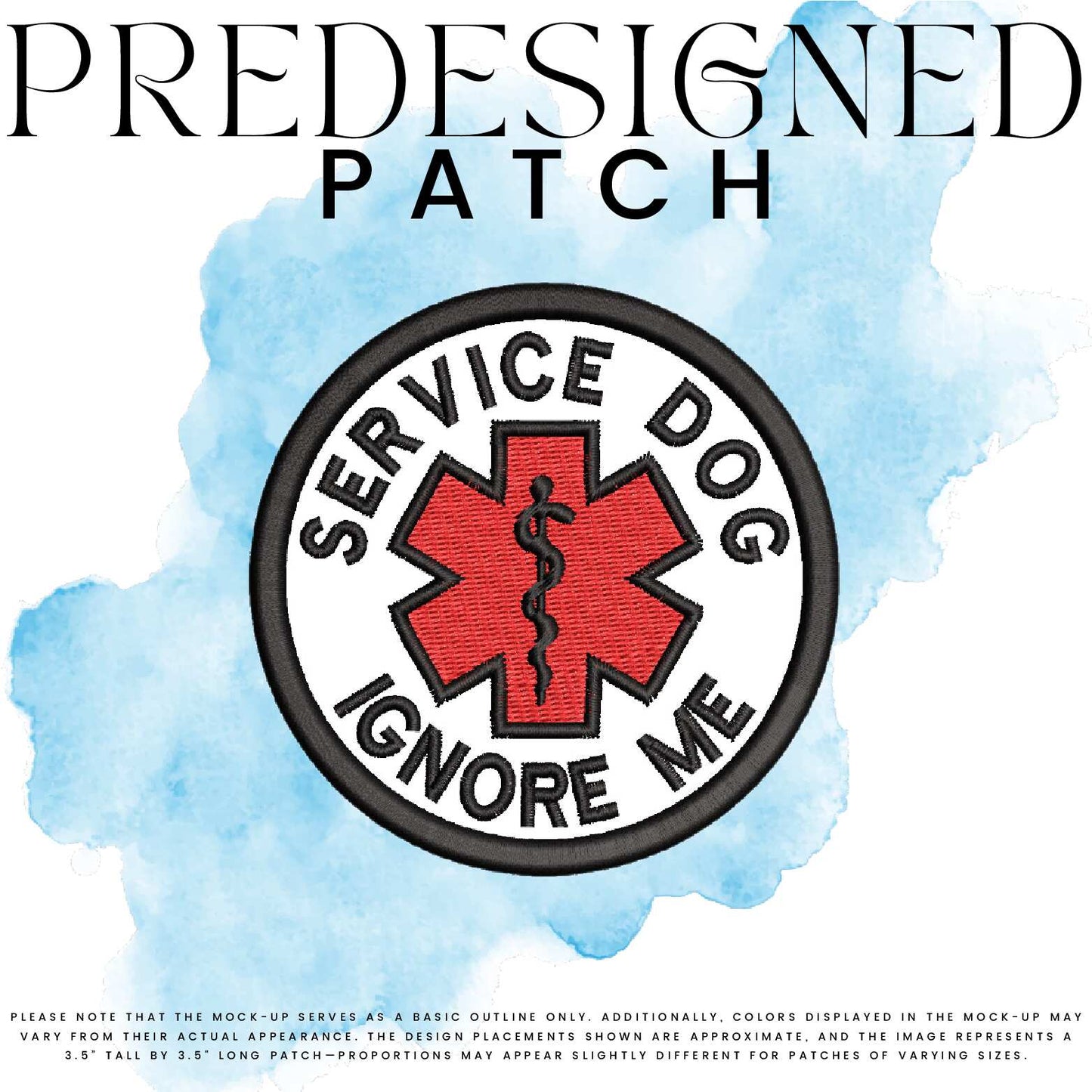 SERVICE DOG IGNORE ME-MEDICAL SYMBOL (filled in)