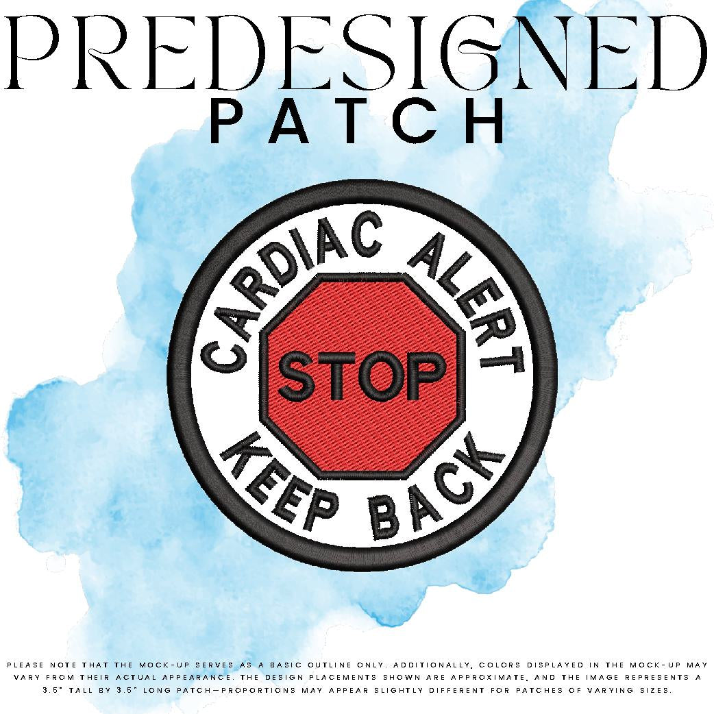 CARDIAC ALERT KEEP BACK-STOP SIGN (filled in)