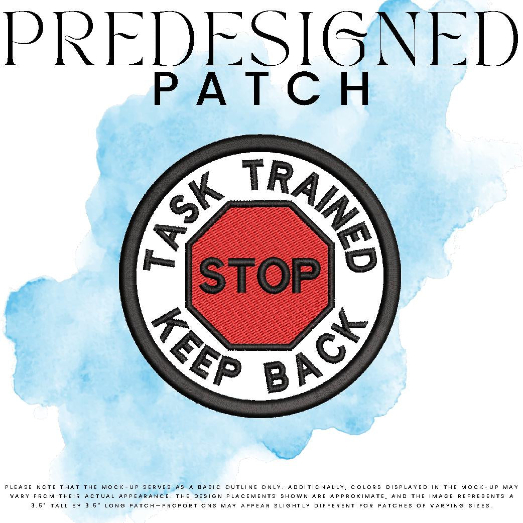 TASK TRAINED KEEP BACK-STOP SIGN (filled in)