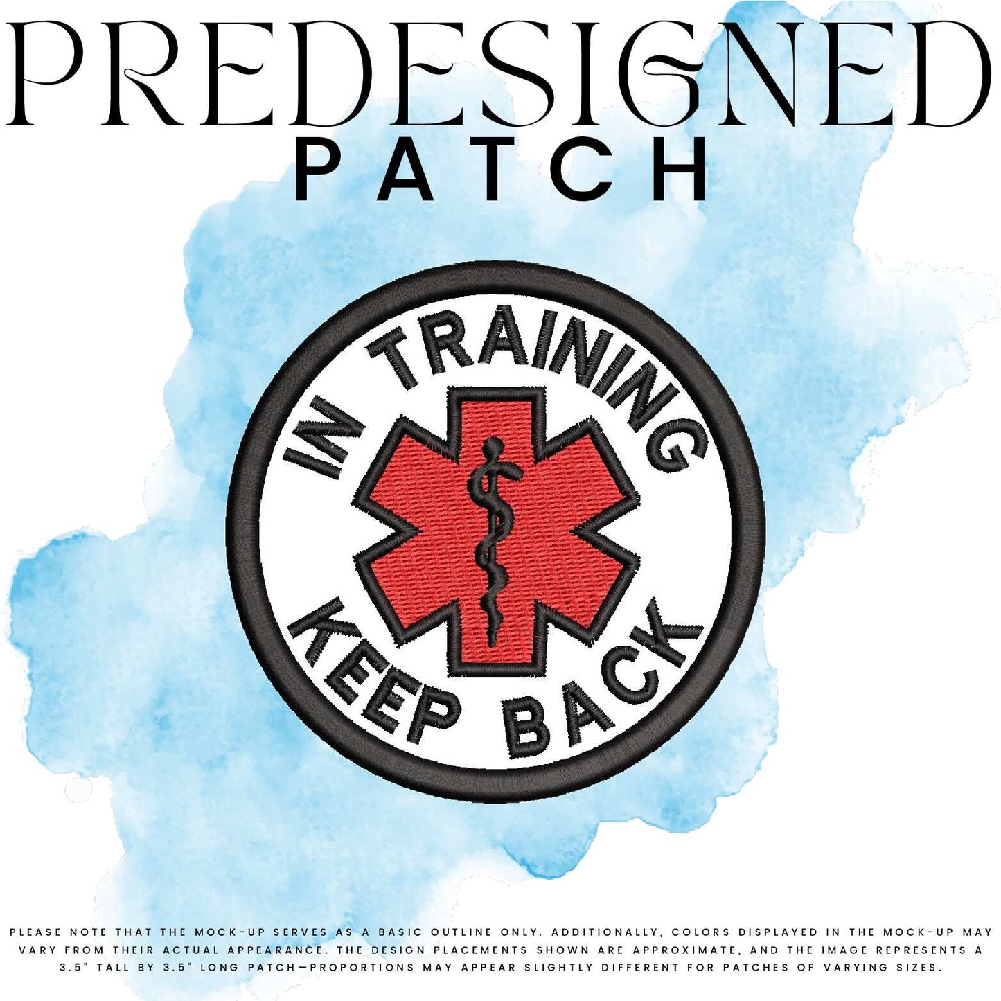 IN TRAINING KEEP BACK-MEDICAL SYMBOL (filled in)