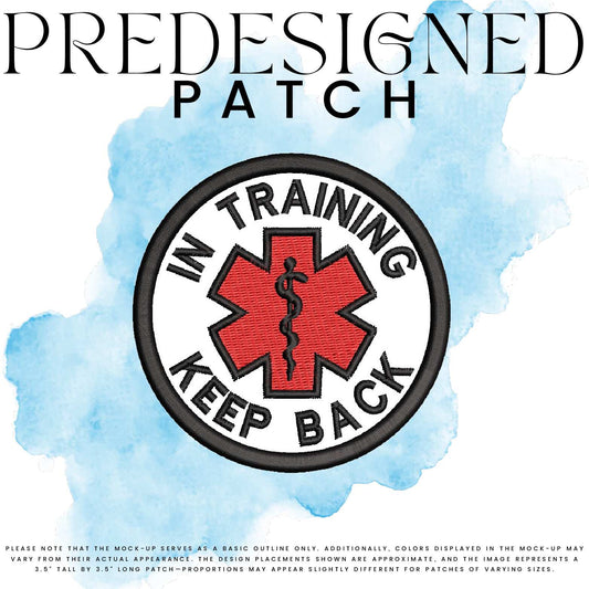 IN TRAINING KEEP BACK-MEDICAL SYMBOL (filled in)