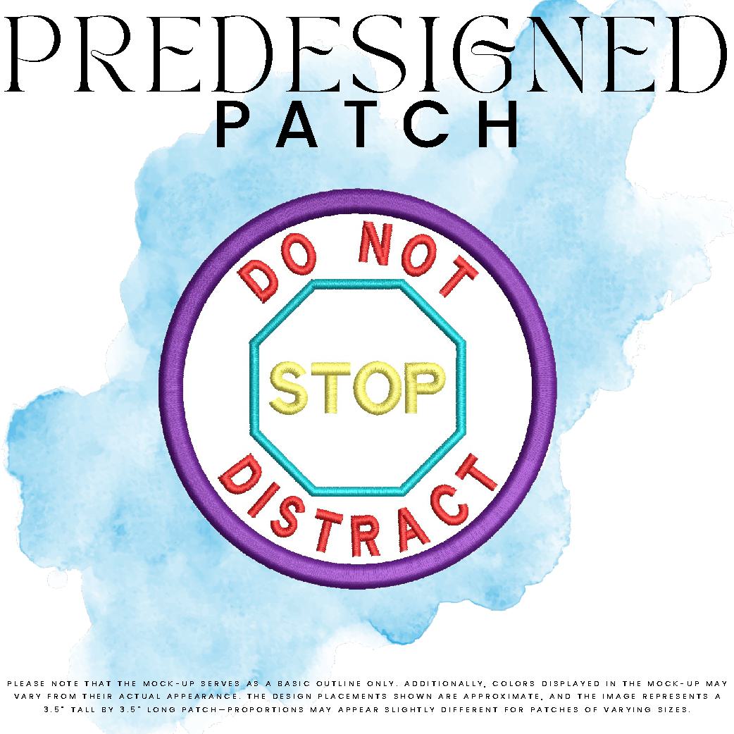 DO NOT DISTRACT-STOP SIGN (outline)