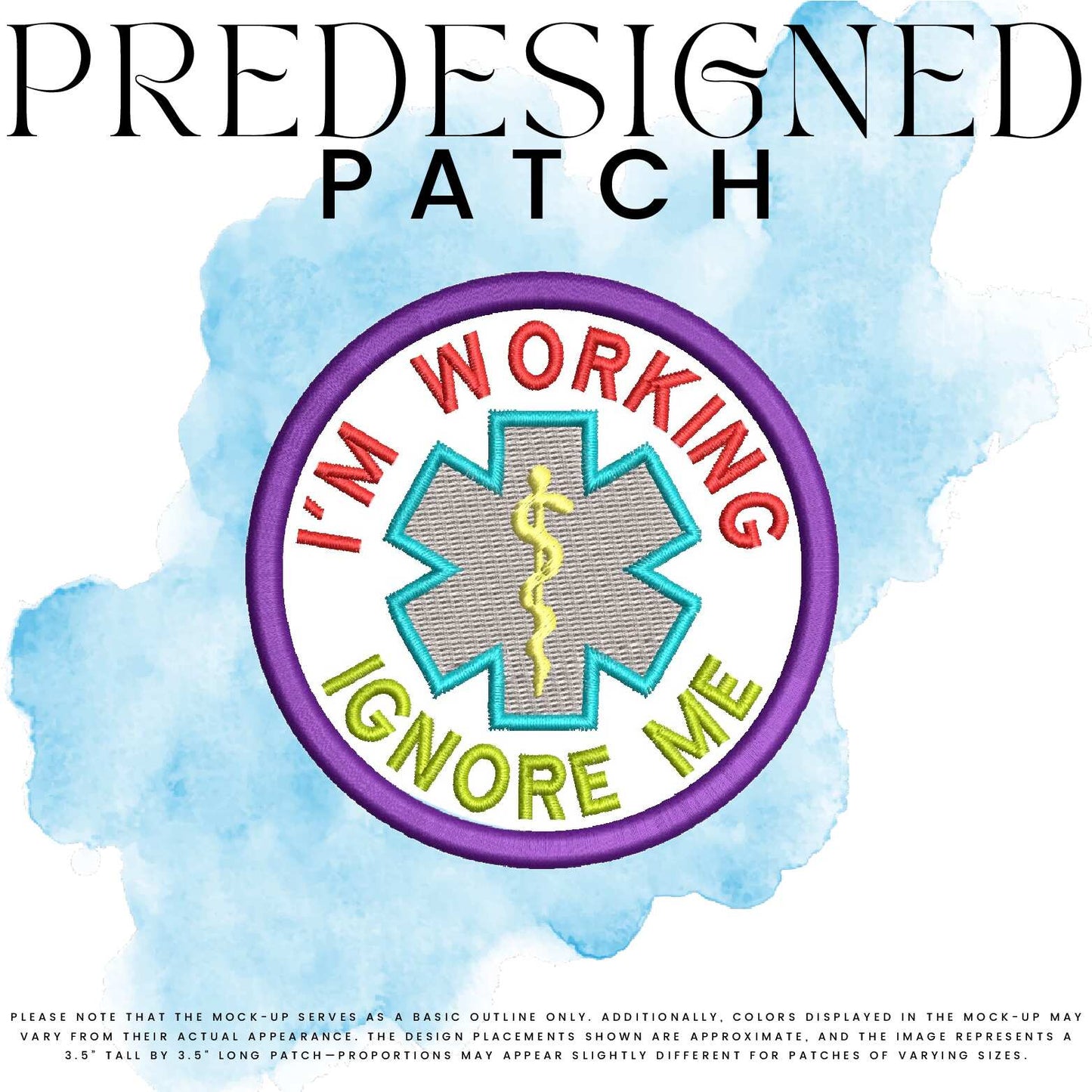 I’M WORKING IGNORE ME-MEDICAL SYMBOL (filled in)