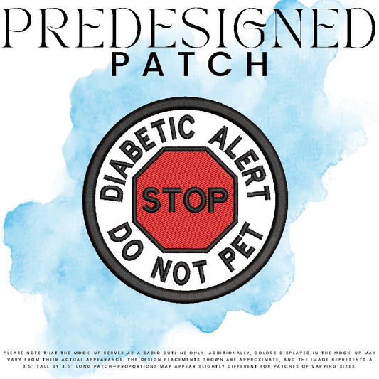 DIABETIC ALERT DO NOT PET-STOP SIGN (filled in)