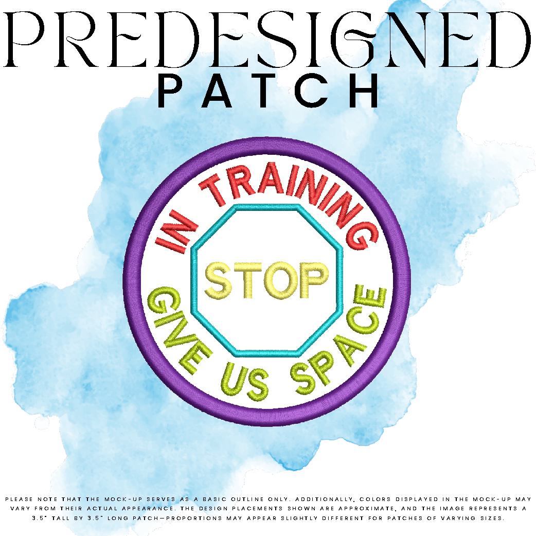 IN TRAINING GIVE US SPACE-STOP SIGN (outline)