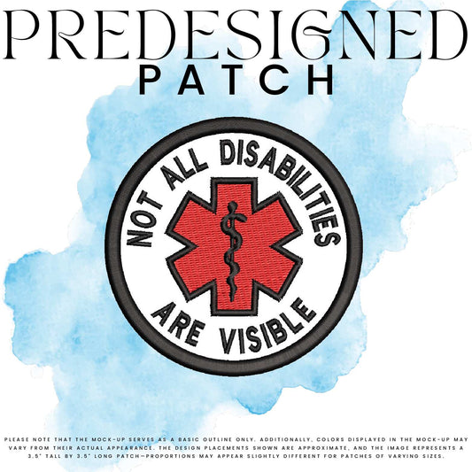 NOT ALL DISABILITIES ARE VISIBLE-MEDICAL SYMBOL (filled in)