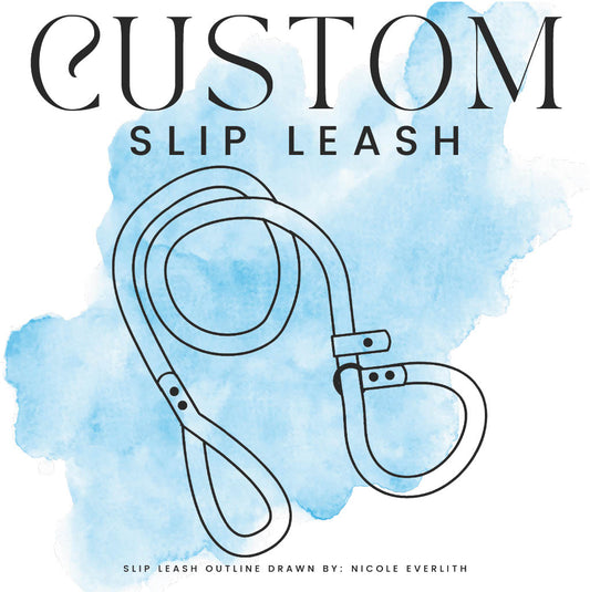 CUSTOM SLIP LEASH