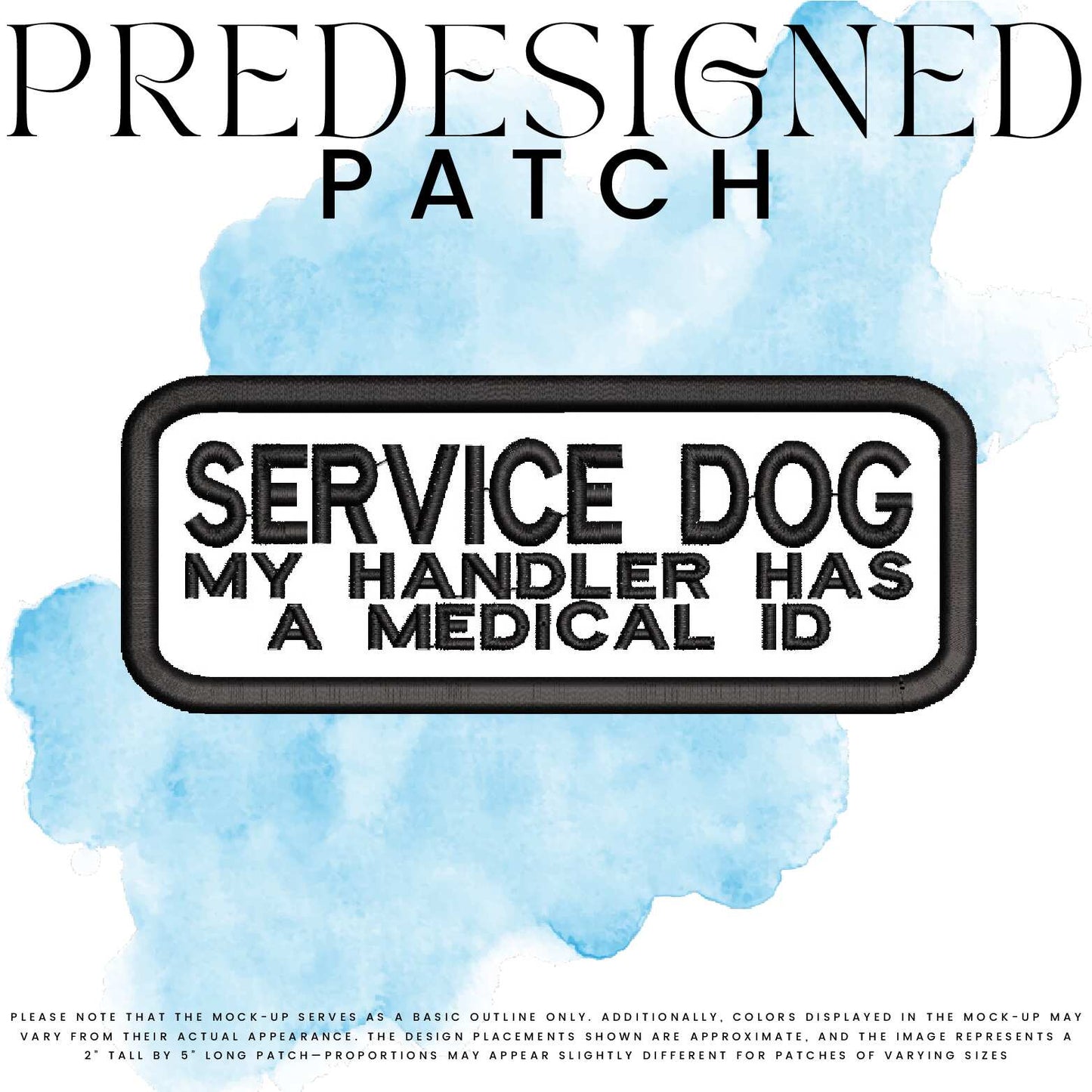 SD MY HANDLER HAS A MEDICAL ID