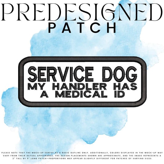 SD MY HANDLER HAS A MEDICAL ID