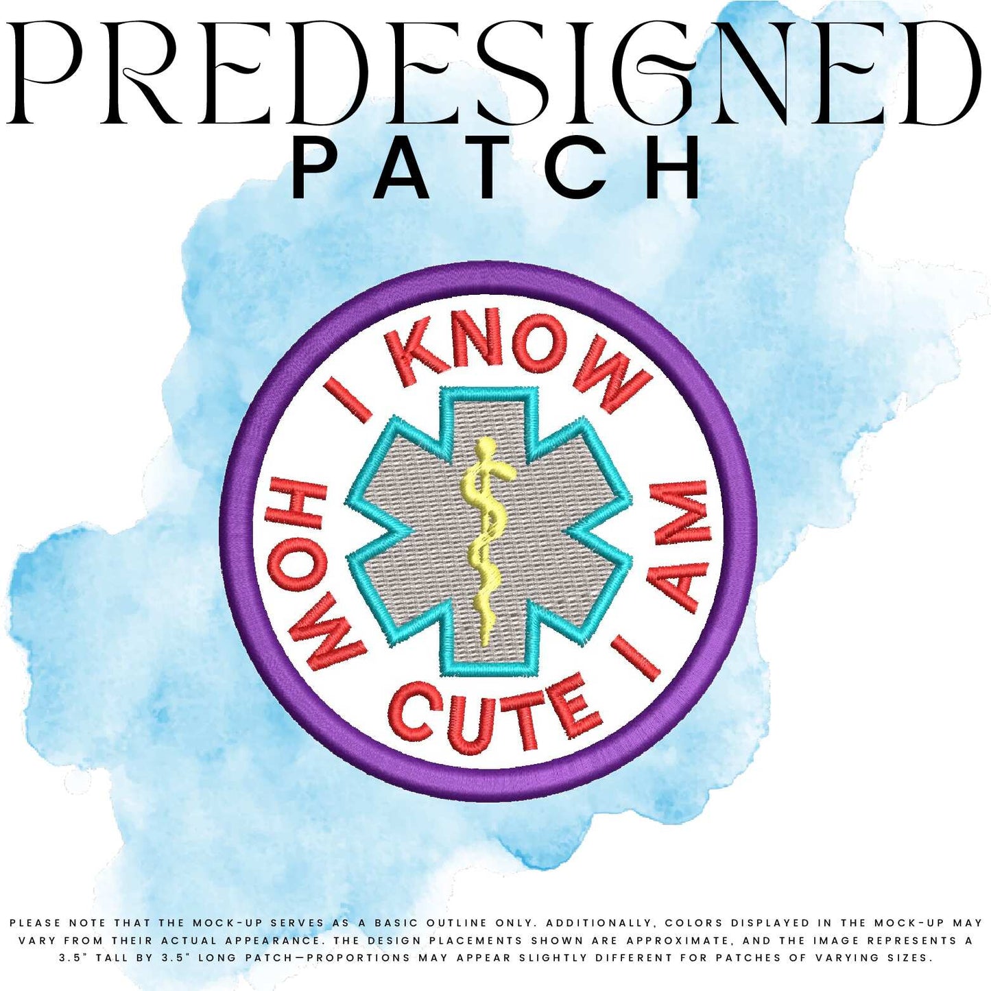 I KNOW HOW CUTE I AM-MEDICAL SYMBOL (filled in)