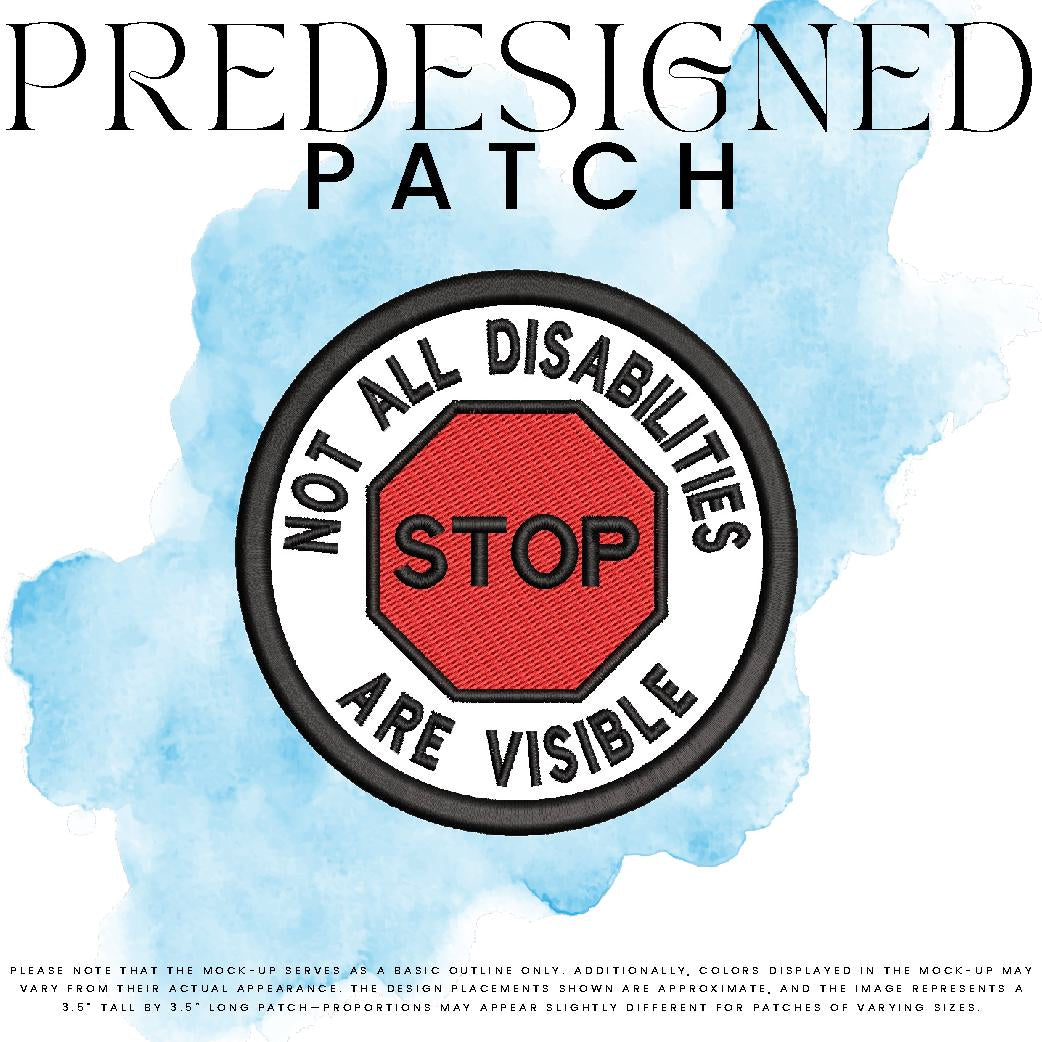 NOT ALL DISABILITIES ARE VISIBLE-STOP SIGN (filled in)