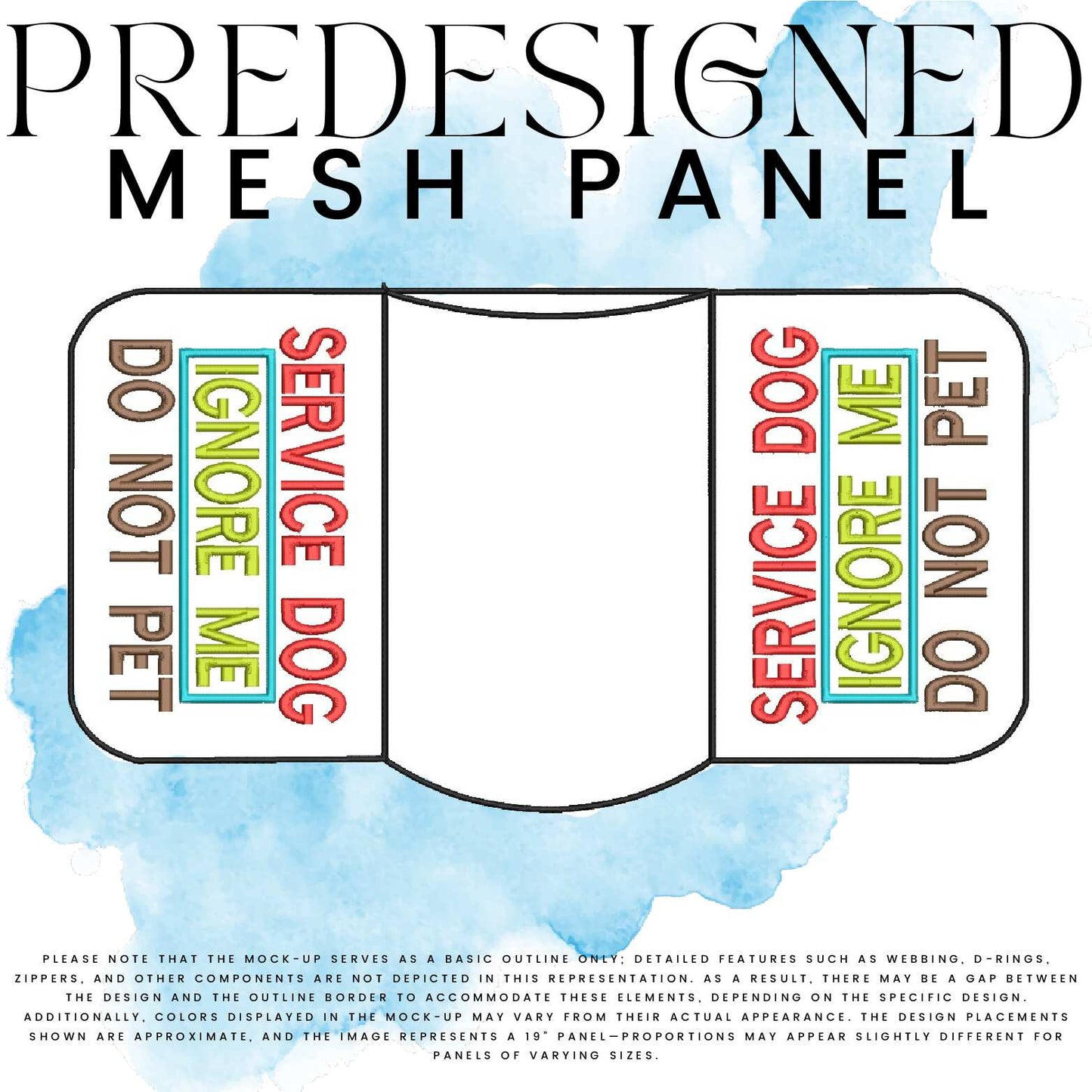 SD IGNORE ME DO NOT PET (appliqué)-MESH PANEL