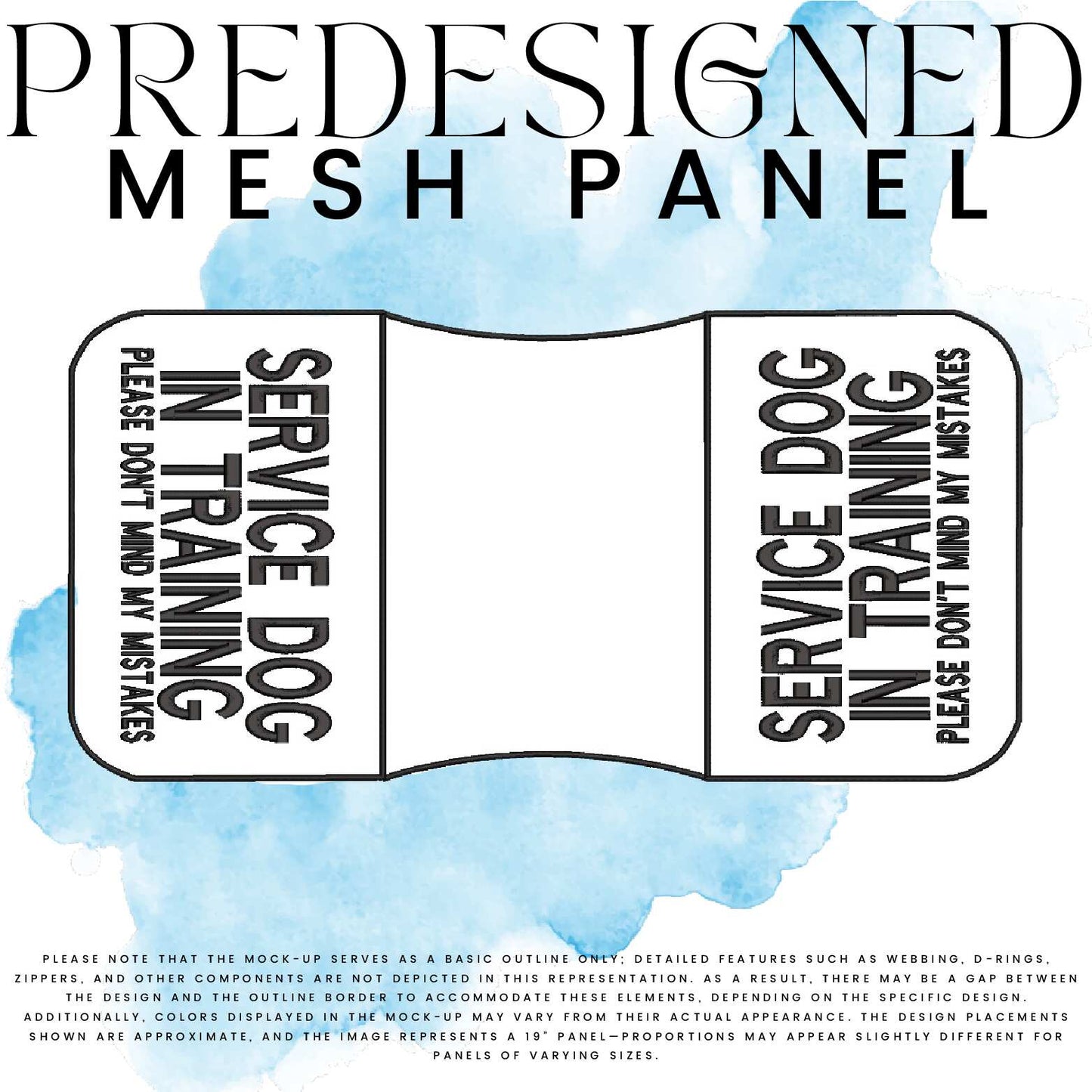 SD IN TRAINING PLEASE DON’T MIND MY MISTAKES-MESH PANEL