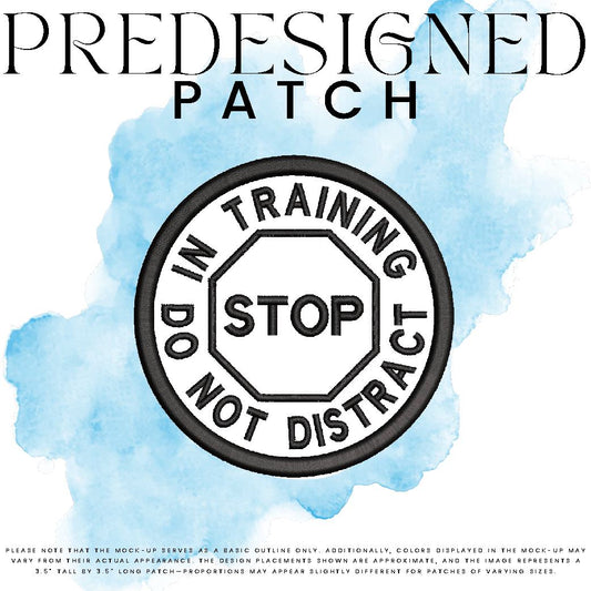 IN TRAINING DO NOT DISTRACT-STOP SIGN (outline)