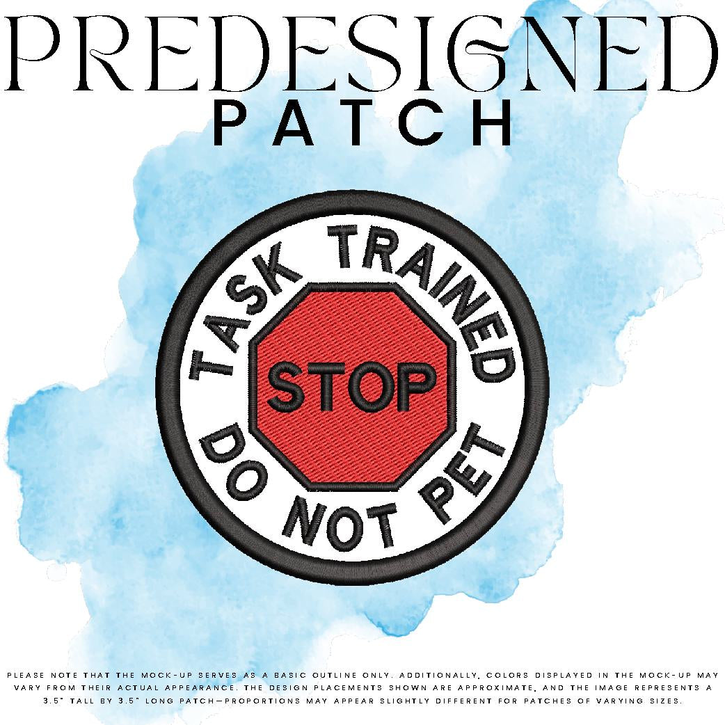 TASK TRAINED DO NOT PET-STOP SIGN (filled in)