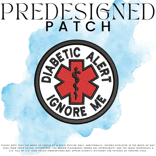 DIABETIC ALERT IGNORE ME-MEDICAL SYMBOL (filled in)
