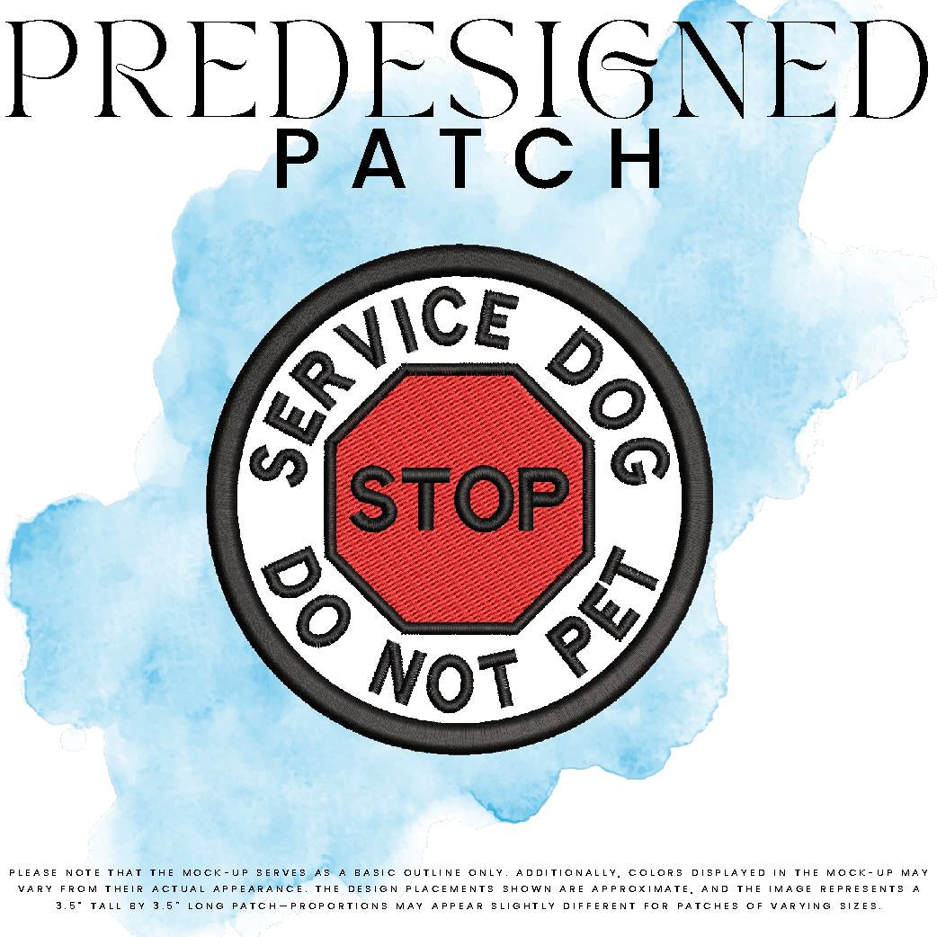 SERVICE DOG DO NOT PET-STOP SIGN (filled in)