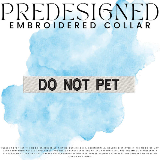 DO NOT PET
