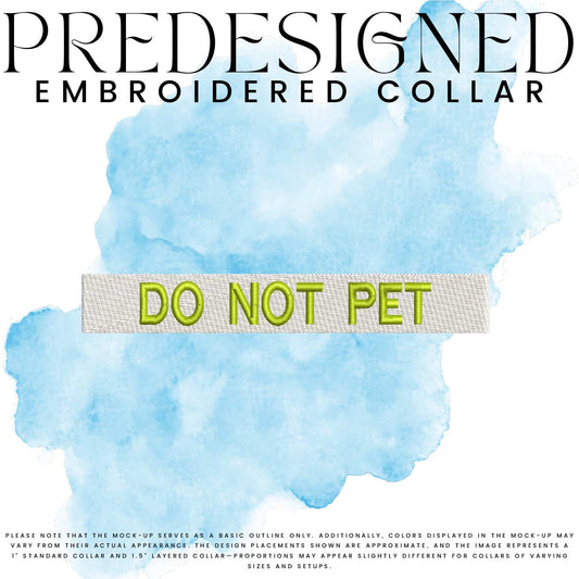 DO NOT PET