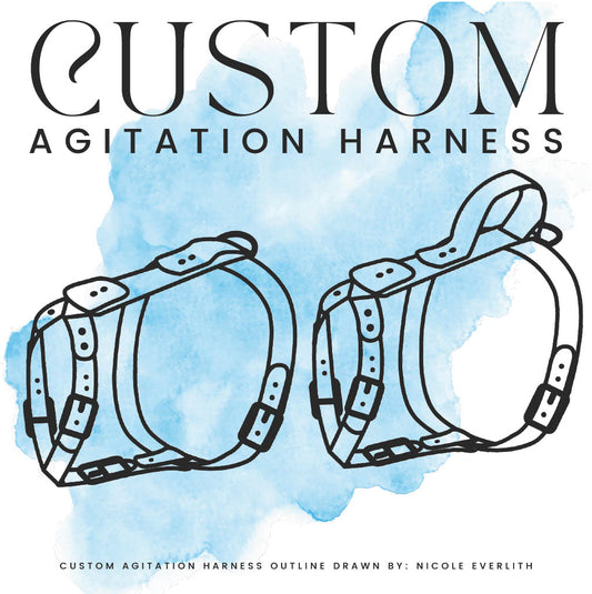 CUSTOM AGITATION HARNESS (coming soon!)