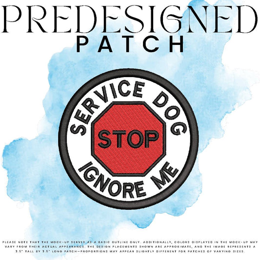 SERVICE DOG IGNORE ME-STOP SIGN (filled in)