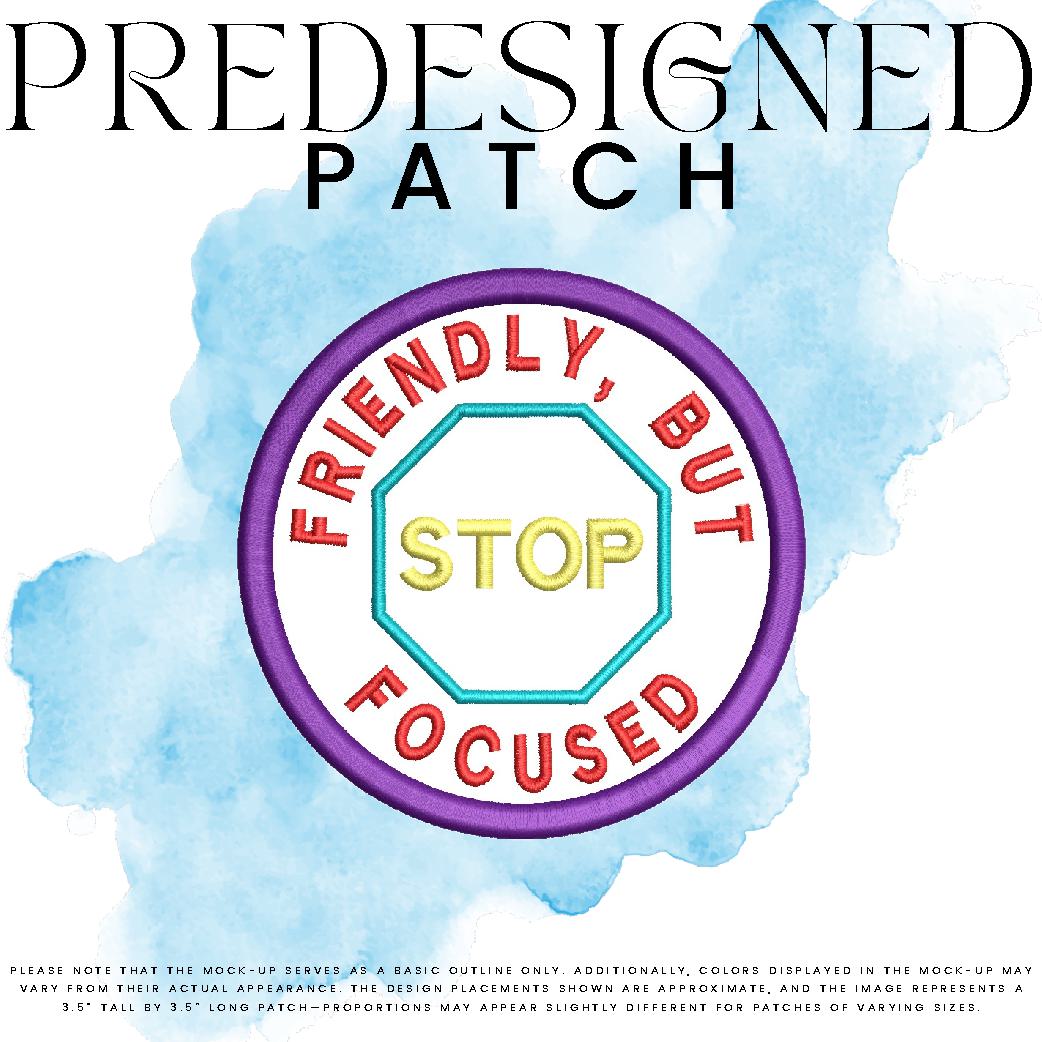 FRIENDLY, BUT FOCUSED-STOP SIGN (outline)