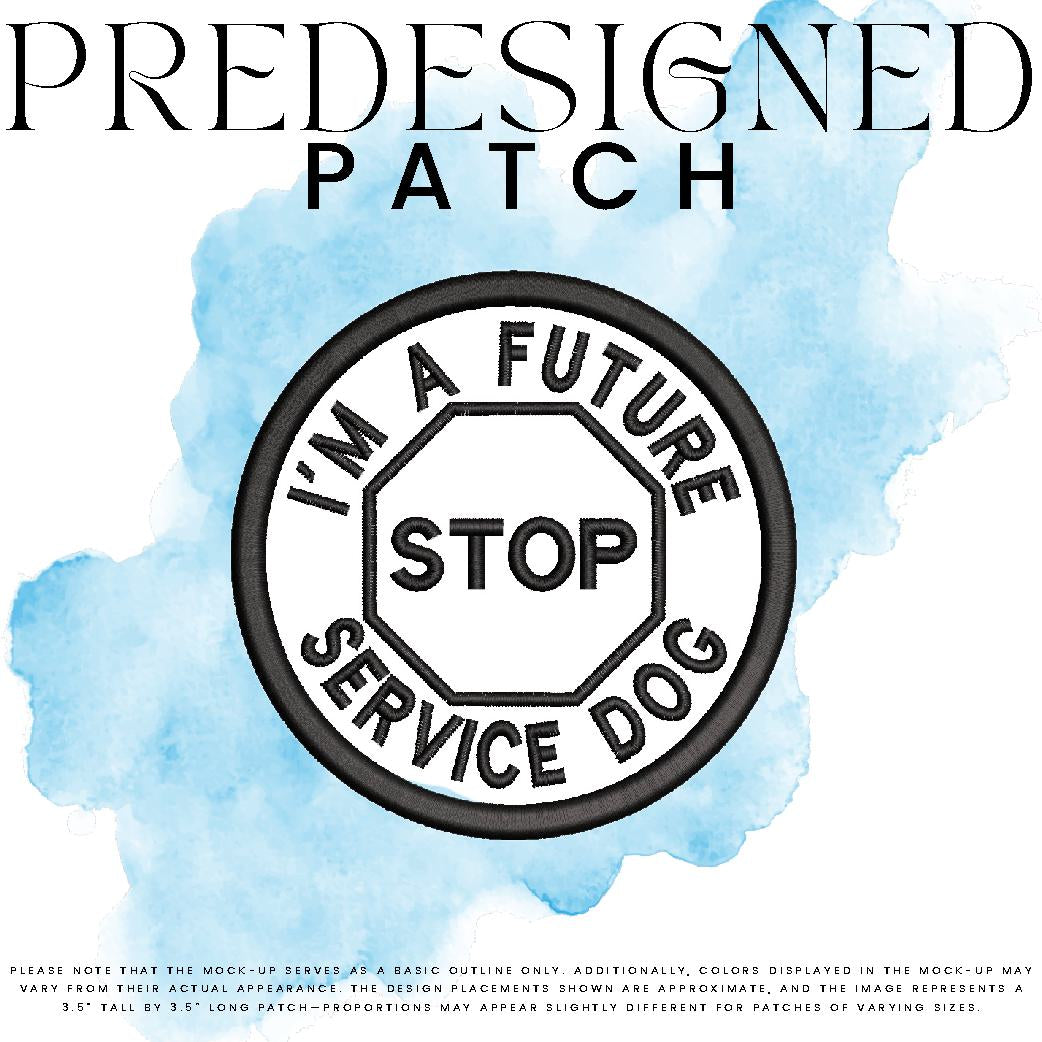 I’M A FUTURE SERVICE DOG-STOP SIGN (outline)