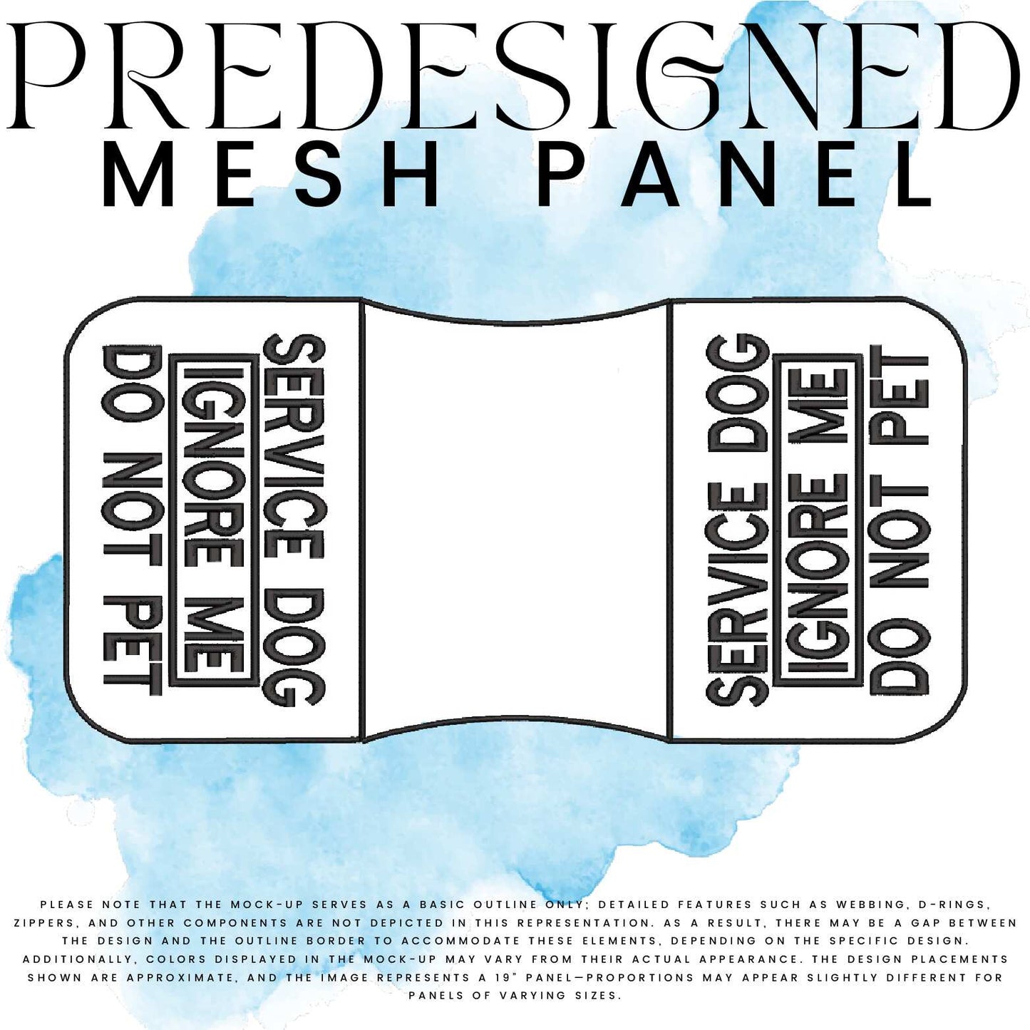 SD IGNORE ME DO NOT PET (appliqué)-MESH PANEL