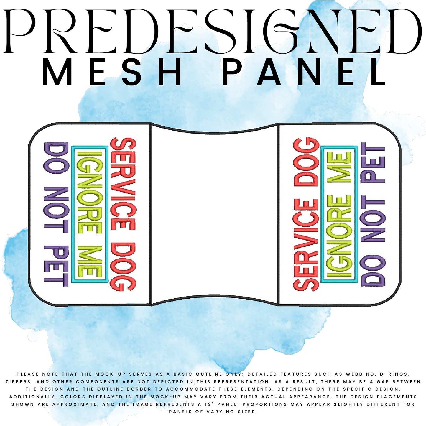 SD IGNORE ME DO NOT PET (appliqué)-MESH PANEL