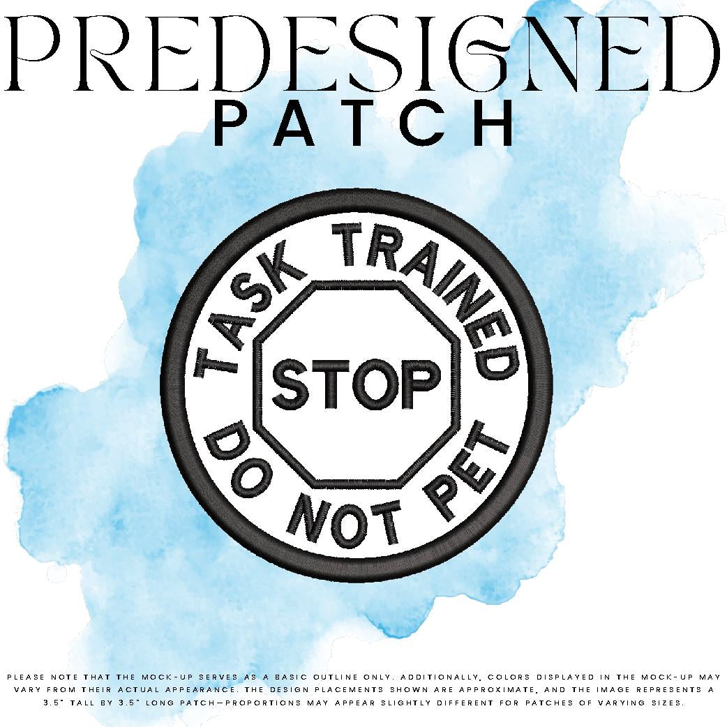 TASK TRAINED DO NOT PET-STOP SIGN (appliqué)