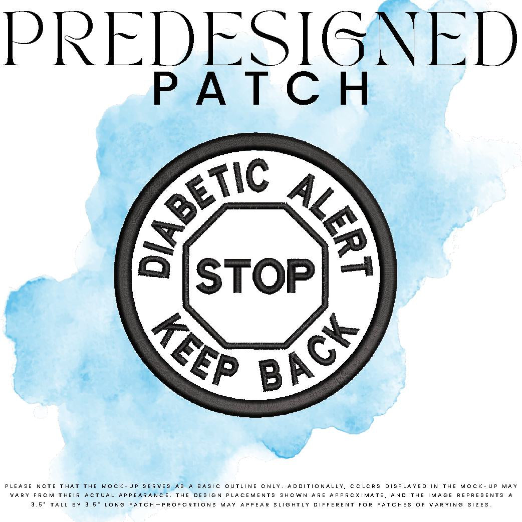 DIABETIC ALERT KEEP BACK-STOP SIGN (appliqué)