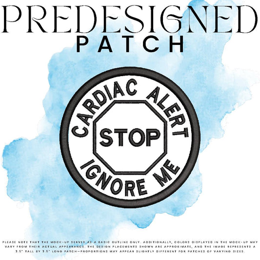 CARDIAC ALERT IGNORE ME-STOP SIGN (appliqué)