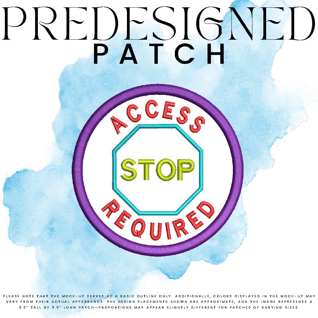 ACCESS REQUIRED-STOP SIGN (appliqué)